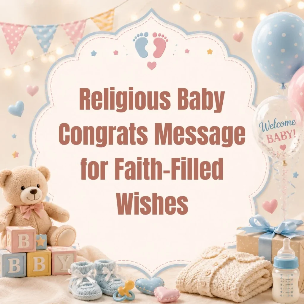 Religious Baby Congrats Message for Faith-Filled Wishes