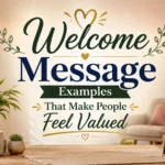 Welcome Message Examples That Make People Feel Valued